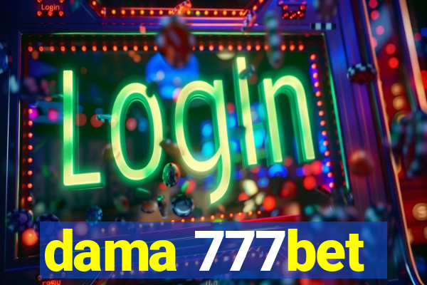 dama 777bet